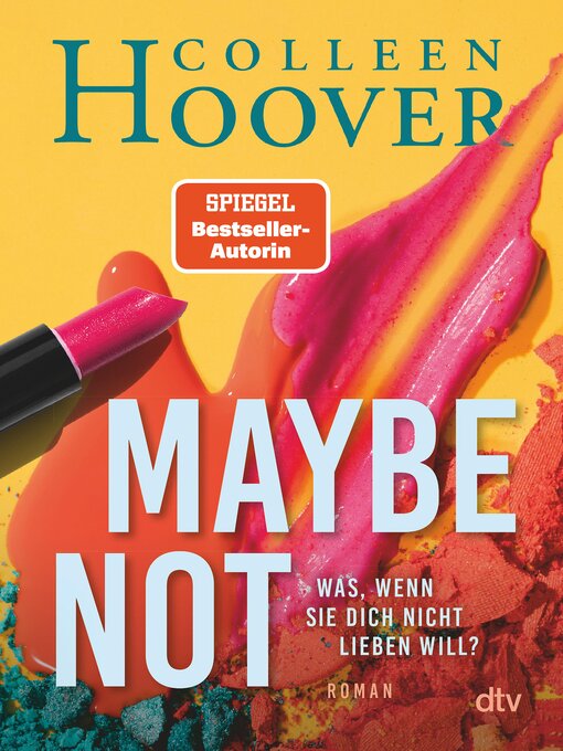 Titeldetails für Maybe Not nach Colleen Hoover - Warteliste